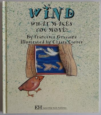 Wind, What Makes You Move? (I Want to Know)