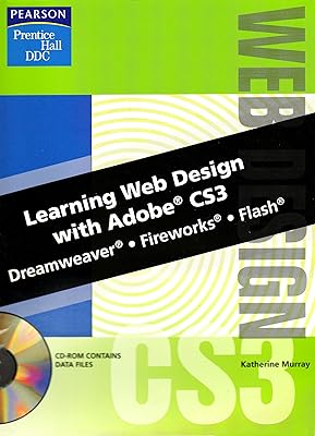 Learning Web Design with Adobe CS3: Dreamweaver - Fireworks - Flash