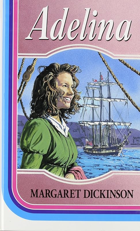 Adelina by Margaret Dickinson