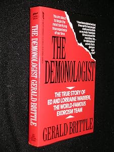 The Demonologist: The Extraordinary Career of Ed and Lorraine Warren