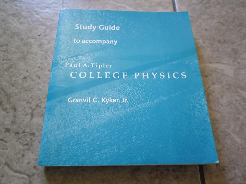 College Physics (Study Guide) by Granvil C. Kyker