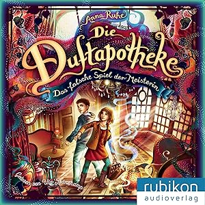 Das falsche Spiel der Meisterin: Die Duftapotheke 3