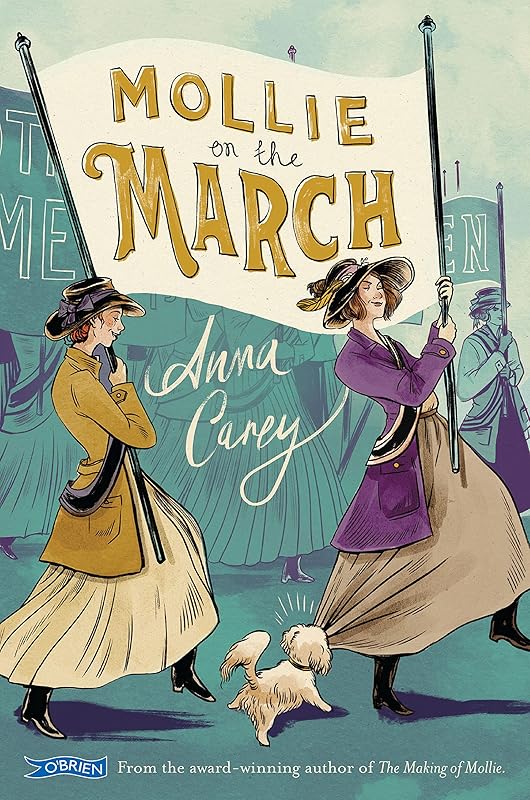 Mollie On The March by Anna Carey