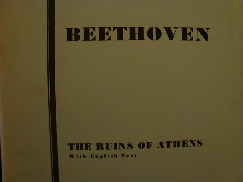 Ruins of Athens, Op. 113: SATB with Treble & Bass Soli (English Language Edition) (Kalmus Edition) by Ludwig van Beethoven