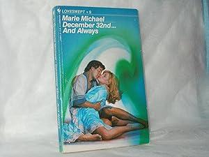 December 32nd and Always by Marie Michael