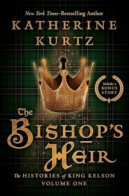 The Bishop's Heir (The Histories of King Kelson) by Katherine Kurtz