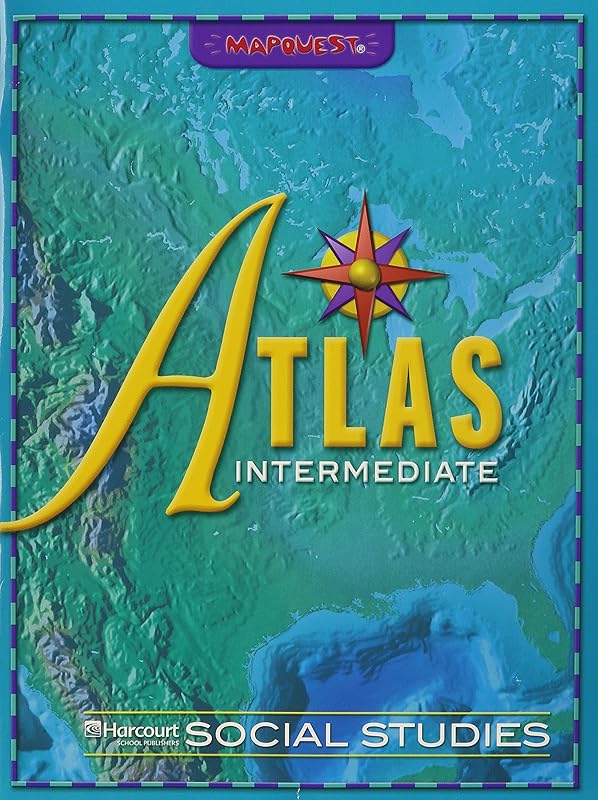 Harcourt Horizons: Atlas, Intermediate Grades K-6 by HARCOURT SCHOOL PUBLISHERS