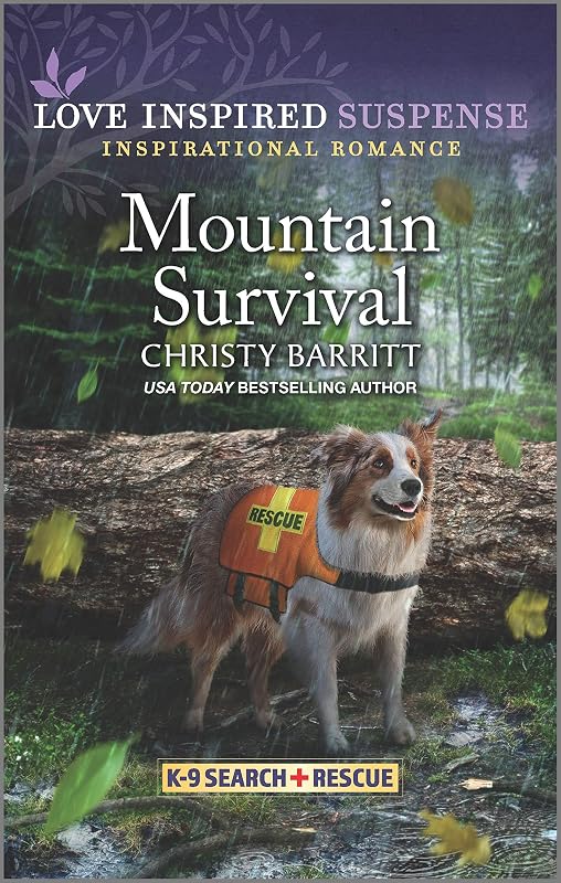 Mountain Survival: A Romantic Suspense Novel (K-9 Search and Rescue Book 3) by Christy Barritt