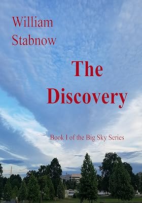 The Discovery: Book 1, Big Sky Series