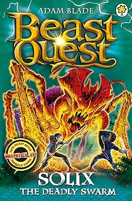 Solix the Deadly Swarm: Series 16 Book 3 (Beast Quest 89)
