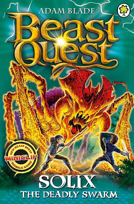 Solix the Deadly Swarm: Series 16 Book 3 (Beast Quest 89) by Adam Blade