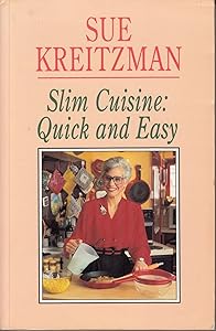 Slim Cuisine - Quick and Easy
