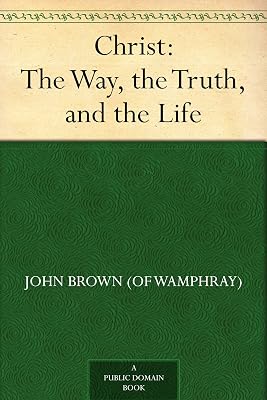 Christ: The Way, the Truth, and the Life