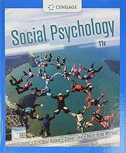 Social Psychology (MindTap Course List) by Saul Kassin