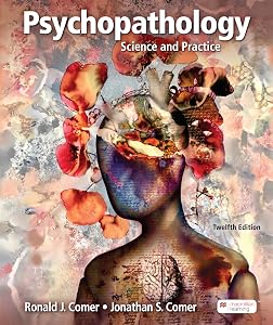 Loose-leaf Version for Psychopathology: Science and Practice by Ronald Comer