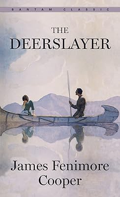 The Deerslayer (Bantam Classics)