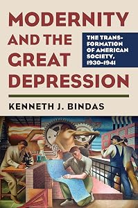 Modernity and the Great Depression: The Transformation of American Society, 1930-1941 (CultureAmerica)