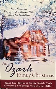An Ozark Family Christmas: Making Memories/Christmas Wish/Home for the Holidays/Dreaming of a White Christmas (Inspirational Romance Collection)