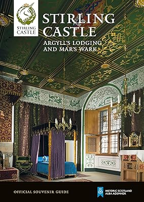 Stirling Castle (Historic Scotland: Official Souvenir Guide)