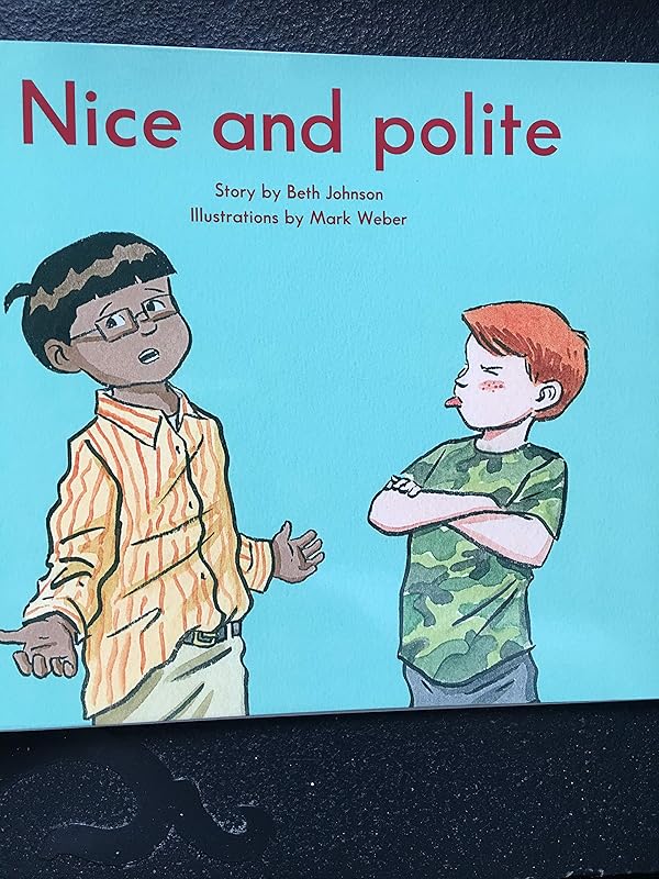Nice and Polite (The King School Series) - Level 12 by Beth Johnson