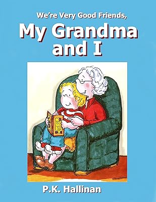 We're Very Good Friends, My Grandma and I (We're Very Good Friends--Family Series Book 1)