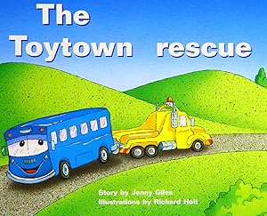 The Toytown Rescue: Individual Student Edition Red (Levels 3-5) (Rigby PM Plus)