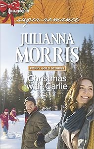 Christmas with Carlie (Poppy Gold Stories Book 2) by Julianna Morris