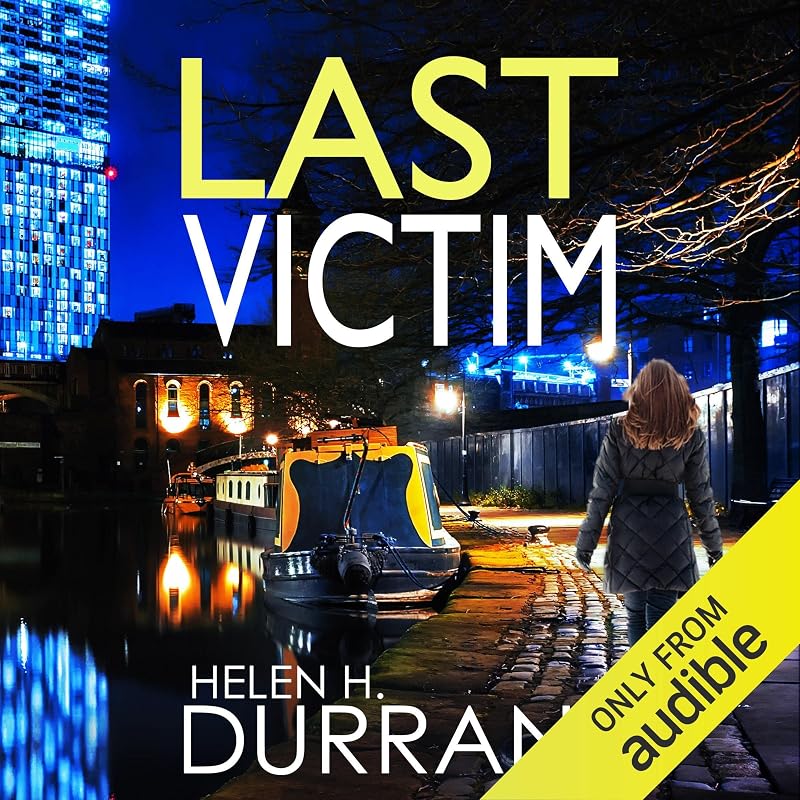 Last Victim: DCI Rachel King, Book 5 by Helen H. Durrant
