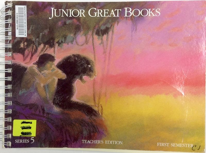Junior Great Books: Series 5, Teacher's Edition by Unknown