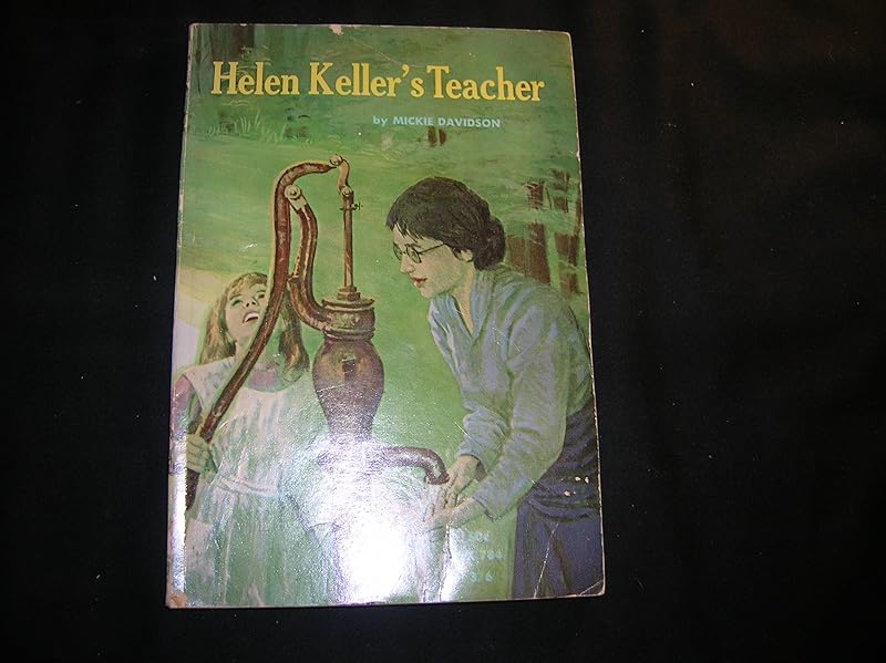 Helen Keller's Teacher by Margaret Davidson