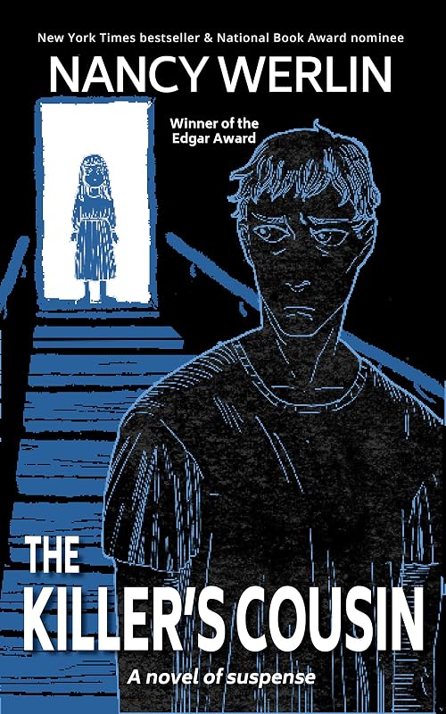The Killer's Cousin (Nancy Werlin - Edgar-winning Suspense) by Nancy Werlin