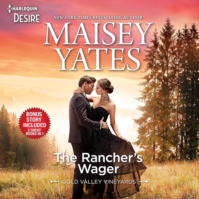 The Rancher's Wager & Take Me, Cowboy by Maisey Yates