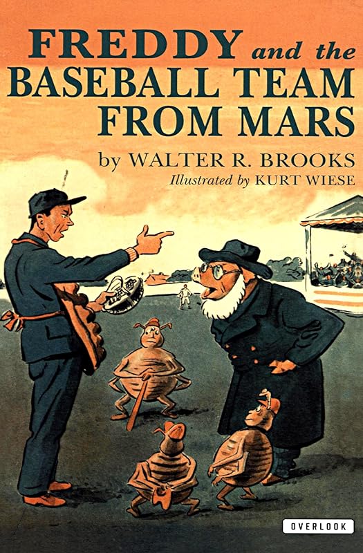 Freddy and the Baseball Team from Mars (Freddy the Pig) by Walter R. Brooks