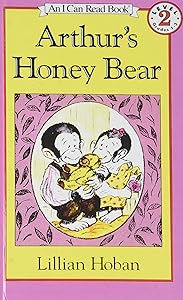 Arthur's Honey Bear (I Can Read) by Lillian Hoban