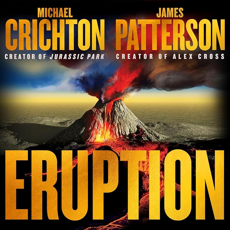 Eruption by Michael Crichton