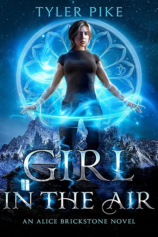 Girl in the Air (Alice Brickstone Book 1) by Tyler Pike