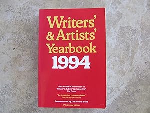 Writers' & Artists' Yearbook 1994: A Directory for Writers, Artists, Playwrights, Writers for Film, Radio and Television, Photographers and Composer by A & C Black Ltd.