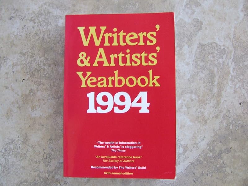 Writers' & Artists' Yearbook 1994: A Directory for Writers, Artists, Playwrights, Writers for Film, Radio and Television, Photographers and Composer by A & C Black Ltd.