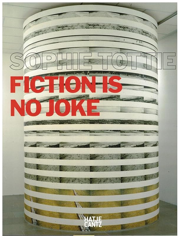 Sophie Tottie: Fiction is No Joke by Niclas Ostlind