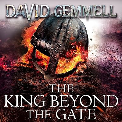 The King Beyond the Gate: Drenai Series