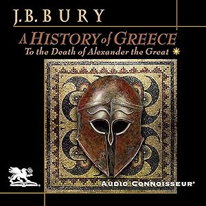 A History of Greece: To the Death of Alexander the Great