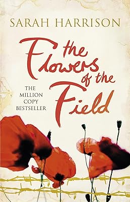 The Flowers of the Field: The international bestseller (Flower Trilogy Book 1)