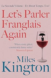 Let's parler Franglais again! by Miles Kington