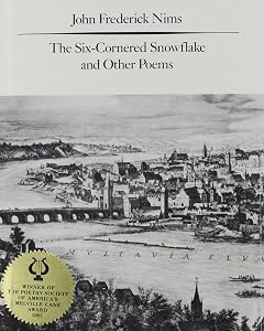 The Six-Cornered Snowflake and Other Poems (New Directions Paperbook) by John Frederick Nims