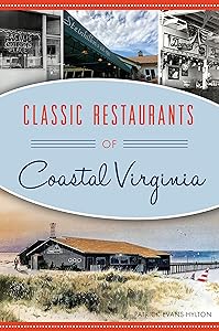 Classic Restaurants of Coastal Virginia (American Palate)
