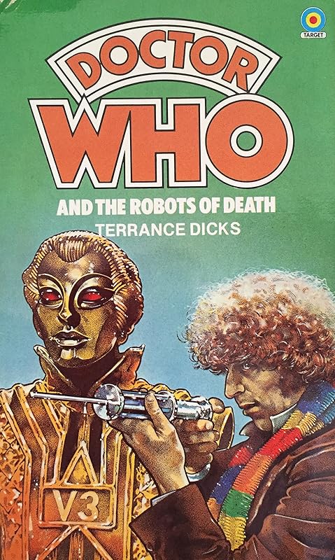 Doctor Who: The Robots of Death (Target Doctor Who Library, 53) by Terrance Dicks