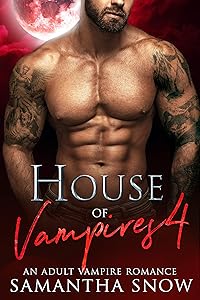 House Of Vampires 4: The Wolves (The Sons Of Vlad Series) by Samantha Snow