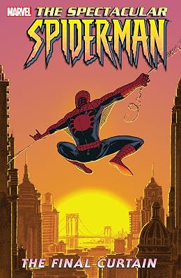 Spectacular Spider-Man Vol. 6: Final Curtain (Spectacular Spider-Man (2003-2005))