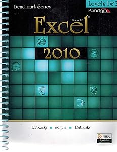 Microsoft Excel 2010, Levels 1 & 2 (Benchmark (Paradigm))