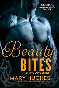 Beauty Bites (Biting Love Series Book 6)